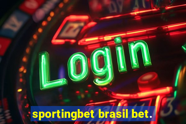 sportingbet brasil bet.